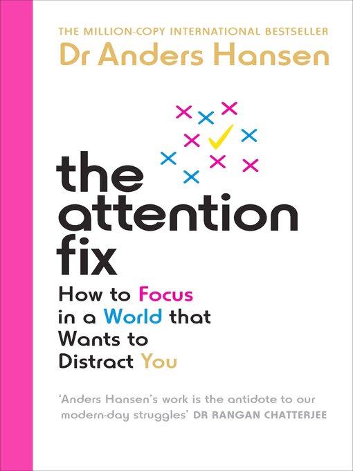 Title details for The Attention Fix by Dr Anders Hansen - Available